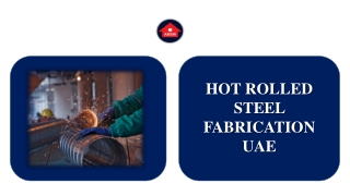 HOT ROLLED STEEL FABRICATION UAE