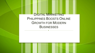 Digital Marketing Philippines Boosts Online Growth for Modern Businesses