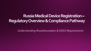 Russia Medical Device Registration