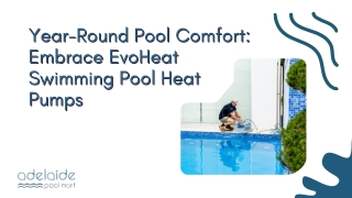 Year-Round Pool Comfort: Embrace EvoHeat Swimming Pool Heat Pumps