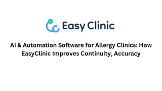 AI & Automation Software for Allergy Clinics How EasyClinic Improves Continuity, Accuracy