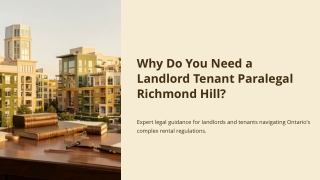 Why Do You Need a Landlord Tenant Paralegal Richmond Hill?
