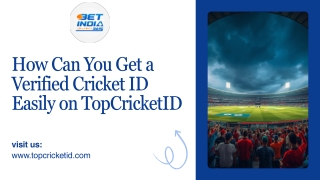 How Can You Get a Verified Cricket ID Easily on TopCricketID