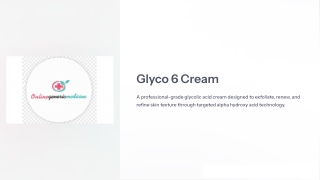 Buy Glyco 6 Cream Glycolic Exfoliation – Online Generic Medicine
