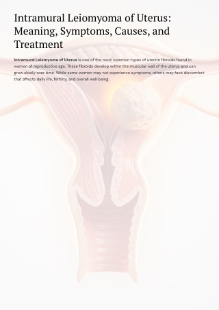 Intramural Leiomyoma Of Uterus: Meaning, Symptoms, Causes, and Treatment