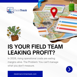 In 2026, Untracked Field Teams = Silent Profit Loss