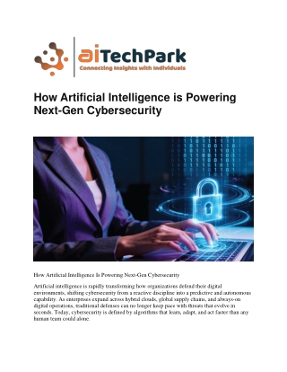 Next-Gen Cybersecurity Driven by Artificial Intelligence Innovation