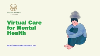 Virtual Care for Mental Health - supportworkersmelbourne.com