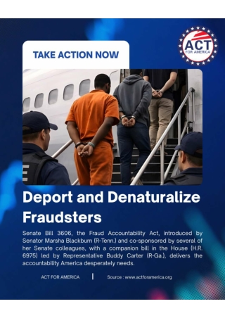 Deport and Denaturalize Fraudsters | Act for America