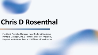 Chris D Rosenthal - A Portfolio-Stability Strategist - Novelty, Ohio