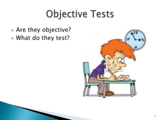 Objective Tests