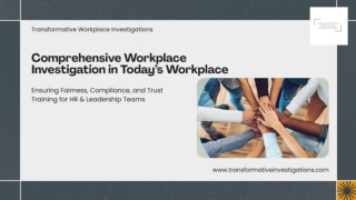 Comprehensive Workplace Investigation in Today’s Workplace