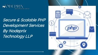 Secure & Scalable PHP Development Services By Nodeprix Technology LLP
