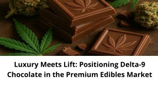 Why Chocolate Is a Popular Delta Edible Format