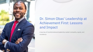 Dr. Simon Obas' Leadership at Achievement First Lessons and Impact