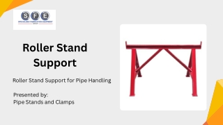 Roller Stand Support for Pipe Handling