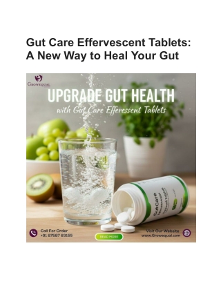 Gut Care Effervescent Tablets_ A New Way to Heal Your Gut