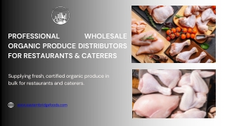 Reliable Wholesale Organic Produce Distributors for Commercial Kitchens