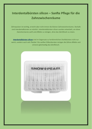 Interdentalbürsten silicon – Sanfte Pflege für die Zahnzwischenräume