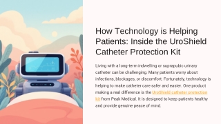 How Technology is Helping Patients Inside the UroShield Catheter Protection Kit