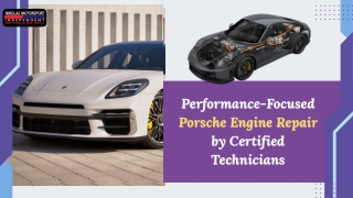 Performance-Focused Porsche Engine Repair by Certified Technicians