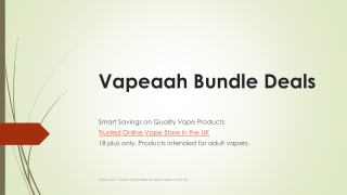 Vapeaah Bundle Deals – Smart Savings on Quality Vape Products