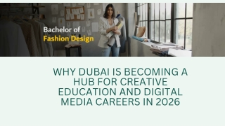 Why Dubai Is Becoming a Hub for Creative Education and Digital Media Careers in 2026