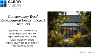 Conservatory Roof Replacement Leeds  Expert Installers