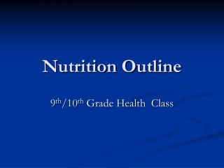 Nutrition Outline