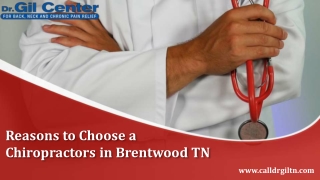 Reasons to Choose a Chiropractors in Brentwood TN