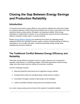 Closing the Gap Between Energy Savings and Production Reliability