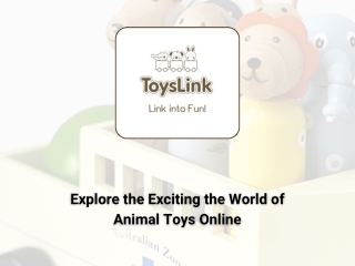 Explore the Exciting the World of Animal Toys Online