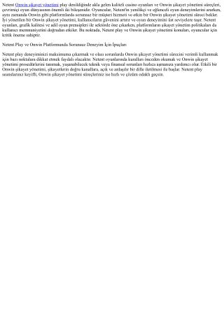 NetEnt Oyunları ve Onwin Şikayet Yönetimi Konusunda Kapsamlı Rehber