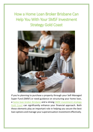 How a Home Loan Broker Brisbane Can Help You With Your SMSF Investment Strategy Gold Coast