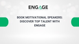 Book Motivational Speakers: Discover Top Talent With Engage