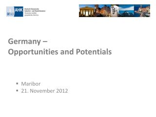 Germany – Opportunities and Potentials