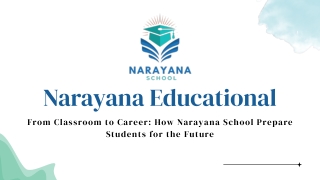 From Classroom to Career: Narayana School Approach