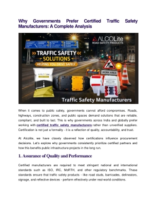 Why Governments Prefer Certified Traffic Safety Manufacturers A Complete Analysis