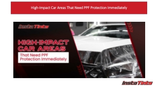 High-Impact Car Areas That Need PPF Protection | InstaTints