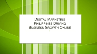 40. Digital Marketing Philippines Driving Business Growth Online
