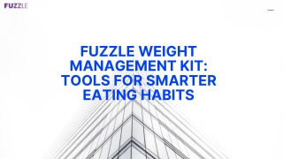 Fuzzle Weight Management Kit Tools for Smarter Eating Habits