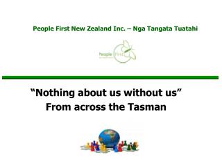 People First New Zealand Inc. – Nga Tangata Tuatahi