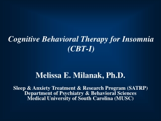 Cognitive Behavioral Therapy for Insomnia (CBT-I )