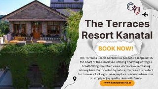 Luxury, Views, and Comfort Combined at The Terraces Resort Kanatal