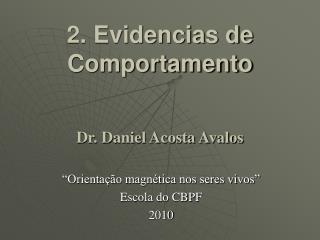 2. Evidencias de Comportamento Dr. Daniel Acosta Avalos
