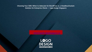 Choosing Your CMS When to Advocate for WordPress vs. a Headless Custom Solution for Enterprise Clients — Logo Design Sin