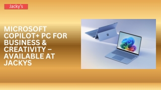 Microsoft Copilot  PC for Business & Creativity – Available at Jackys