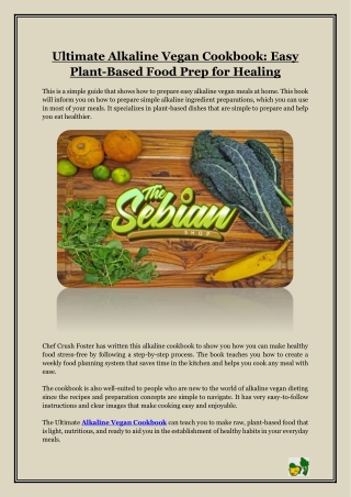 Ultimate Alkaline Vegan Cookbook- Easy Plant-Based Food Prep for Healing