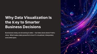 Why Data Visualization Drives Smarter Business Decisions