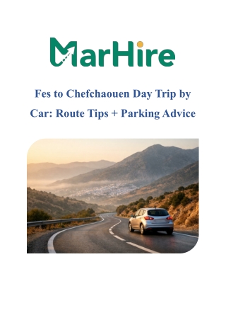 Fes to Chefchaouen Day Trip: Route   Parking Tips